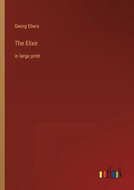 The Elixir: in large print - Paperback
