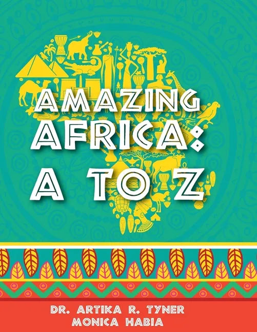 Amazing Africa: A to Z - Paperback