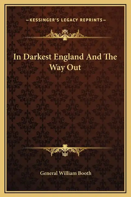 In Darkest England and the Way Out - Hardcover