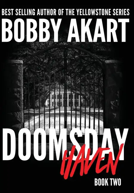 Doomsday Haven: A Post-Apocalyptic Survival Thriller - Hardcover