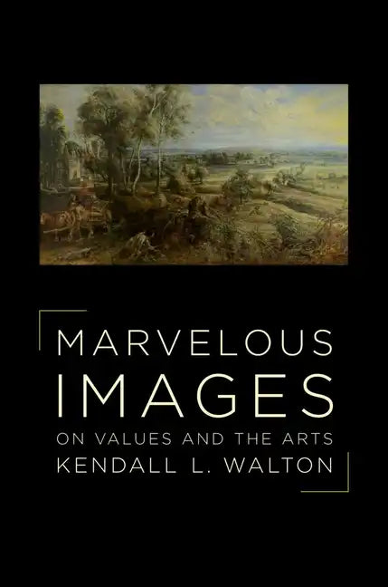 Marvelous Images: On Values and the Arts - Paperback