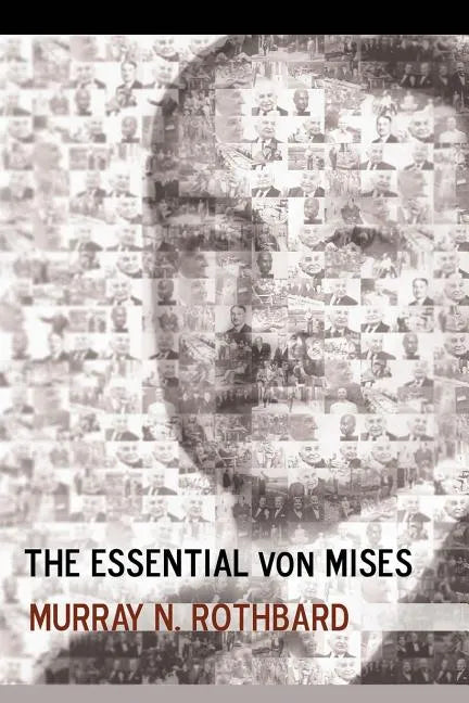 The Essential von Mises - Paperback