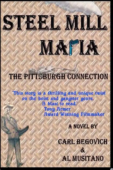 Steel Mill Mafia: The Pittsburgh Connection - Paperback