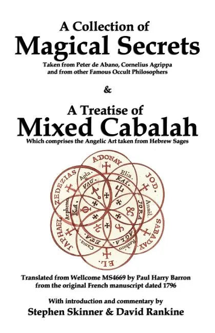 A Collection of Magical Secrets & A Treatise of Mixed Cabalah - Paperback