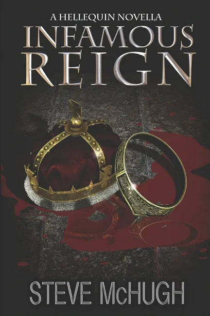 Infamous Reign: A Hellequin Novella - Paperback