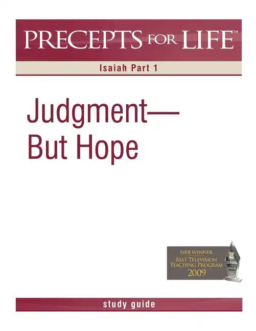 Precepts for Life Study Guide: Judgment But Hope (Isaiah Part 1) - Paperback