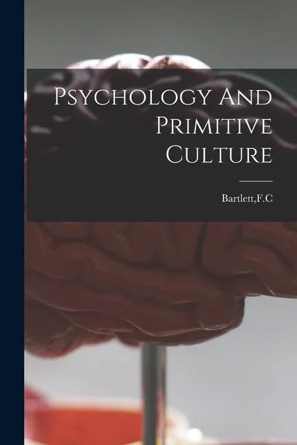 Psychology And Primitive Culture - Paperback
