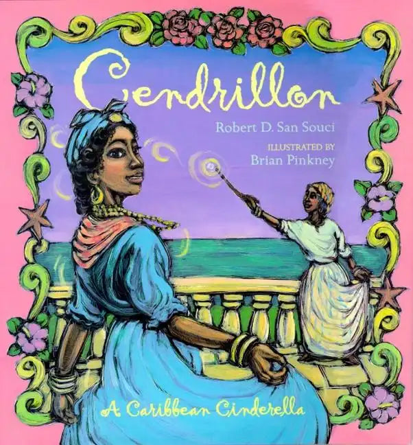 Cendrillon: A Caribbean Cinderella - Hardcover
