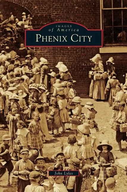 Phenix City - Hardcover