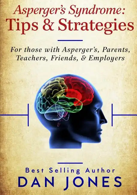 Asperger's Syndrome: Tips & Strategies - Paperback