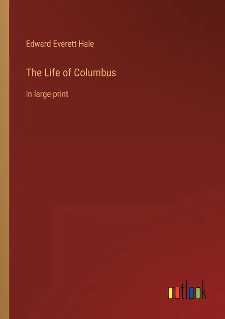 The Life of Columbus: in large print - Paperback
