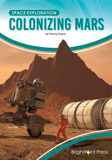 Colonizing Mars - Hardcover