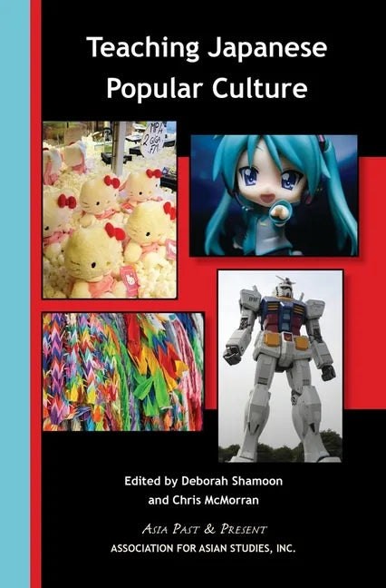 Teaching Japanese Popular Culture - Paperback
