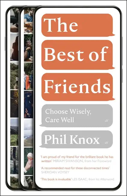 The Best of Friends: Choose Wisely, Care Well - Paperback