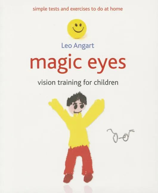 Magic Eyes: Vision Training for Children - Paperback