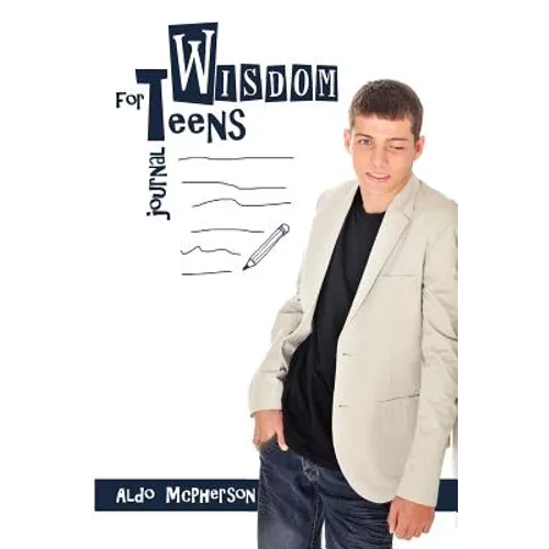 Wisdom for Teens - Paperback