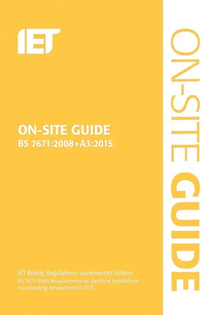 On-Site Guide (Bs 7671:2008+a3:2015) - Spiral