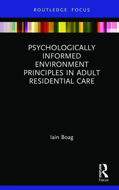 Psychologically Informed Environment Principles in Adult Residential Care - Hardcover
