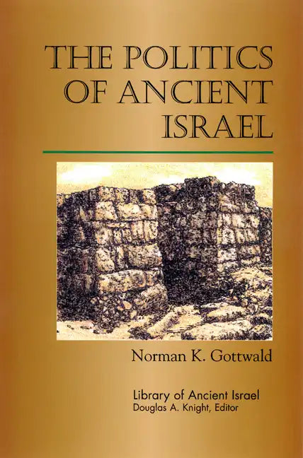 The Politics of Ancient Israel - Paperback
