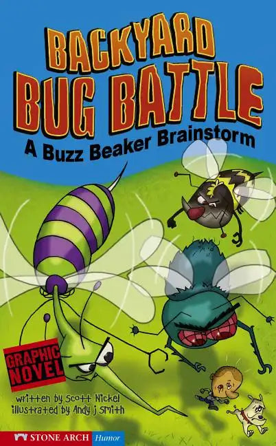 Backyard Bug Battle: A Buzz Beaker Brainstorm - Paperback