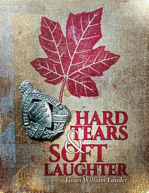 Hard Tears Soft Laughter - Paperback