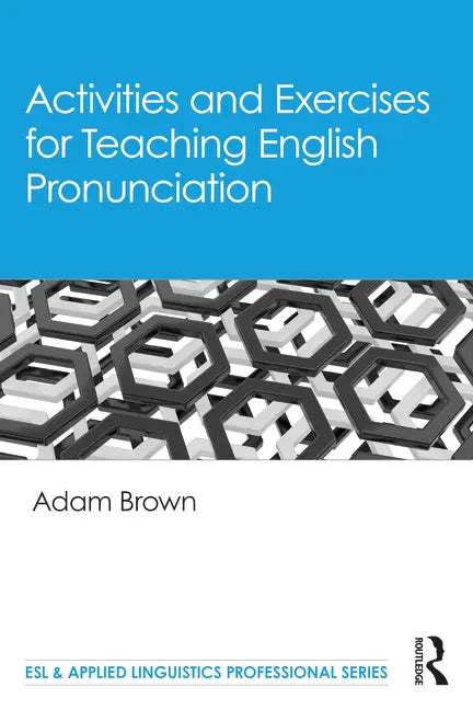 Activities and Exercises for Teaching English Pronunciation - Paperback