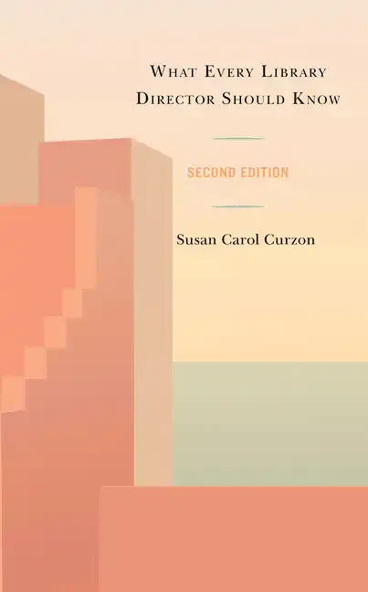What Every Library Director Should Know - Paperback