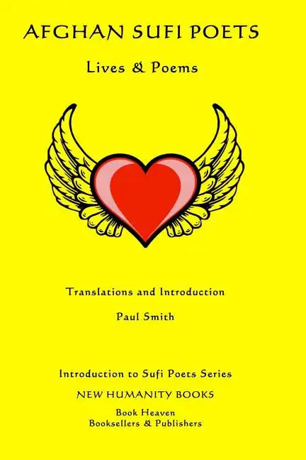 Afghan Sufi Poets: Lives & Poems - Paperback