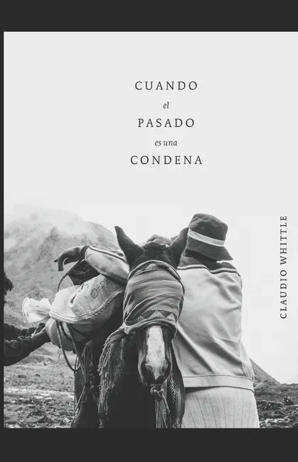 Cuando el Pasado es una Condena - Paperback