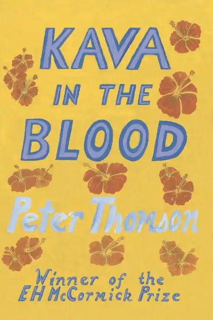 Kava in the Blood: A Personal & Political Memoir from the Heart of Fiji - Paperback