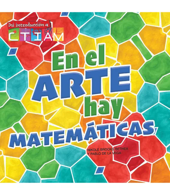 En El Arte Hay Matemáticas: There's Math in My Art - Hardcover