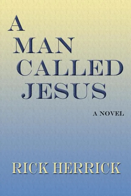 A Man Called Jesus - Paperback