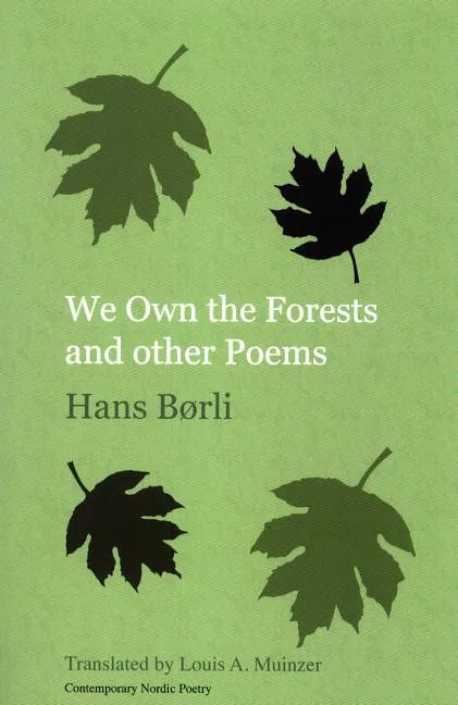 We Own the Forests and other Poems - Paperback