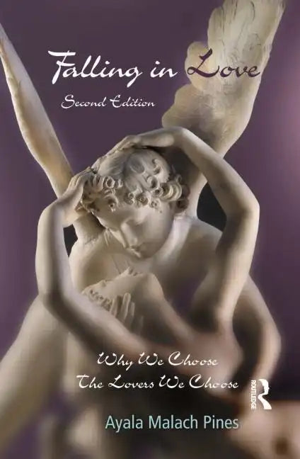 Falling in Love: Why We Choose the Lovers We Choose - Paperback