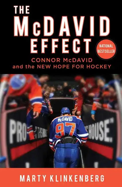 The McDavid Effect: Connor McDavid and the New Hope for Hockey - Paperback