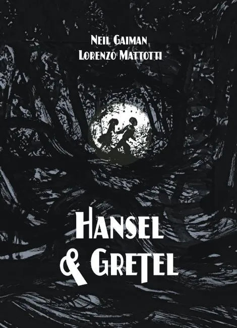 Hansel and Gretel Oversized Deluxe Edition (a Toon Graphic) - Hardcover