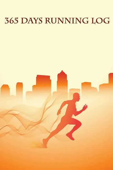 365 Days Running Log - Paperback