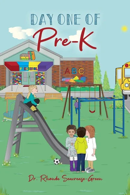 Day One of Pre-K - Paperback