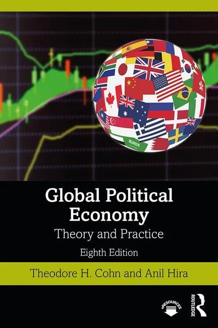 Global Political Economy: Theory and Practice - Paperback