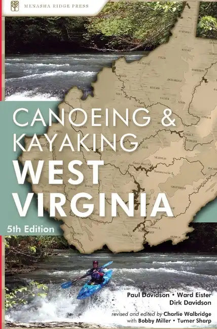 Canoeing & Kayaking West Virginia - Hardcover