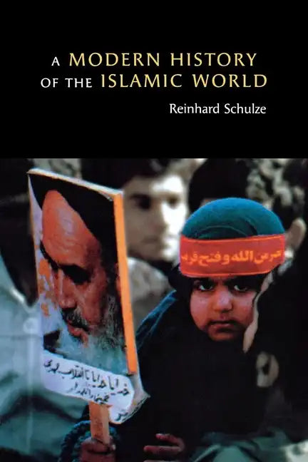 A Modern History of the Islamic World - Paperback