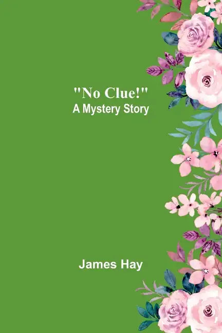 No Clue!: A Mystery Story - Paperback