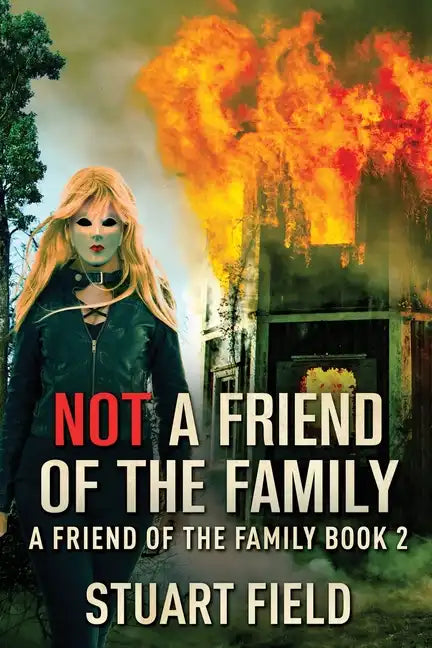 Not A Friend Of The Family - Paperback