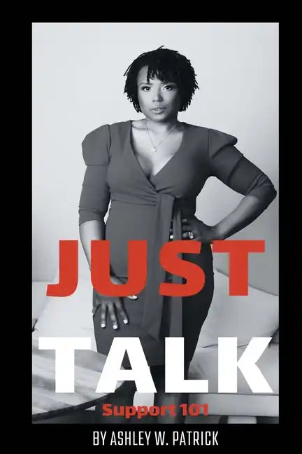 Just Talk: Support 101 - Paperback