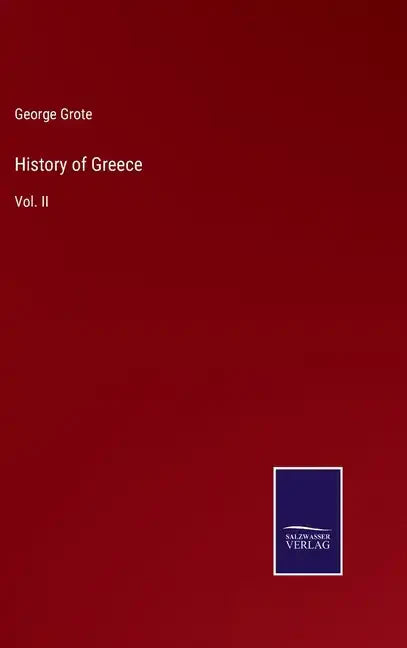 History of Greece: Vol. II - Hardcover