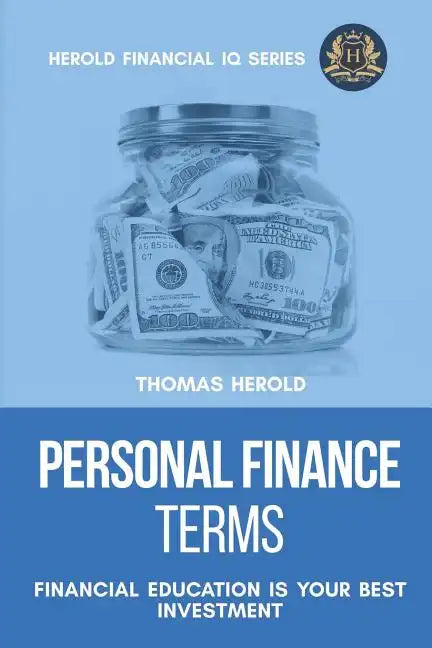 Personal Finance Terms - Financial Education Is Your Best Investment - Paperback