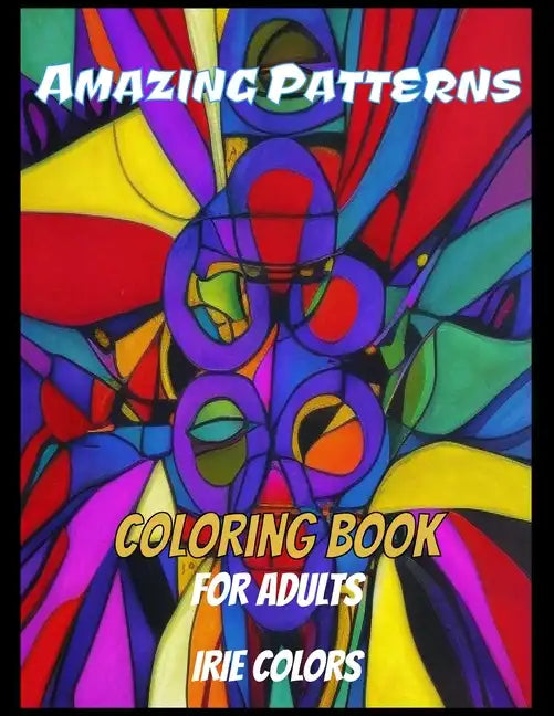 Adult Coloring Book Abstract: A Coloring Book with Fun, Easy, and Relaxing Coloring Pages - Paperback