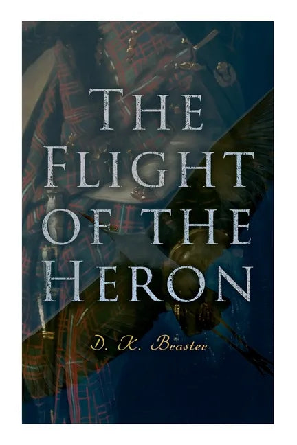 The Flight of the Heron: Historical Novel - Paperback