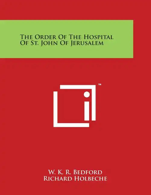 The Order of the Hospital of St. John of Jerusalem - Paperback