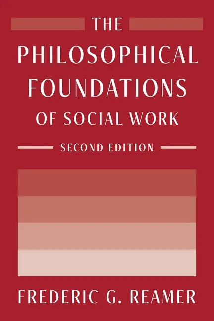 The Philosophical Foundations of Social Work - Paperback